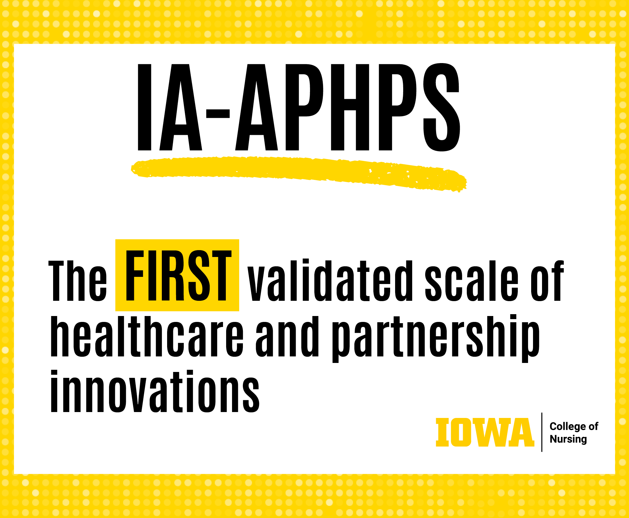 Graphic that reads: IA-APHPS - The first validated scale of healthcare and partnership innovations. 